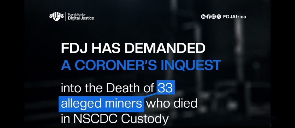 FDJ announcement graphic: FDJ has demanded a Coroner's Inquest into the death of 33 alleged miners who died in NSCDC custody